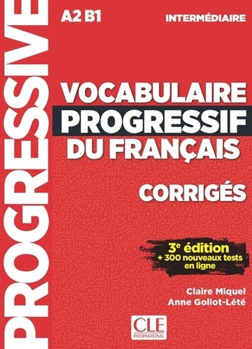 Communication progressive du français avancé B2 C1. Corrigés avec