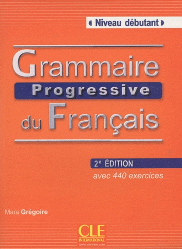 Grammaire progressive du français intermédiaire A2-B1. 4e édition