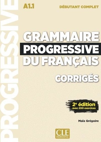 Grammaire progressive du français intermédiaire A2-B1. 4e édition
