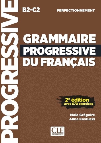 Grammaire progressive du français intermédiaire A2-B1. 4e édition